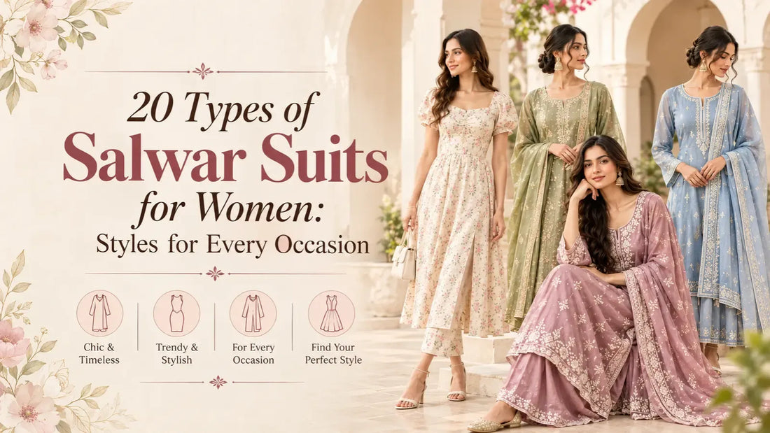 20 Types of Salwar Suits for Women: Styles for Every Occasion